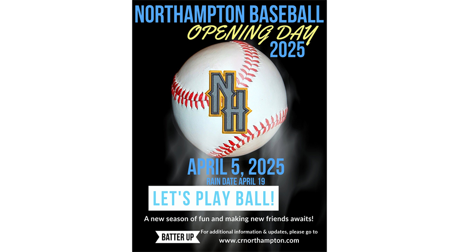 Opening Day - April 5, 2025 for Northampton